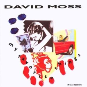 My Favorite Things - David Moss
