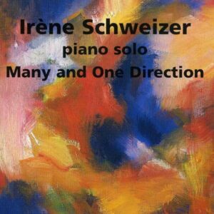 Many And One Direction - Irene Schweizer