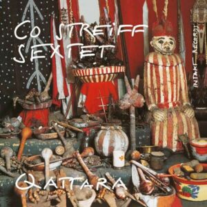 Qattara - Co Streiff Sextet