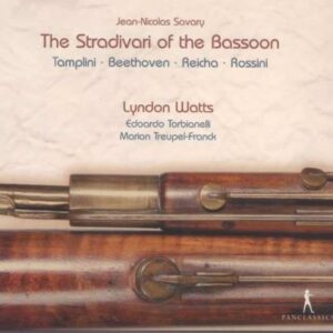Jean Nicolas Savary: The Stradivari of the bassoon - Lyndon Watts