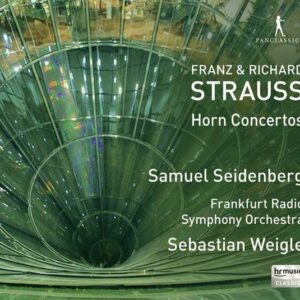 Franz - Strauss, Richard Strauss: Horn Concertos