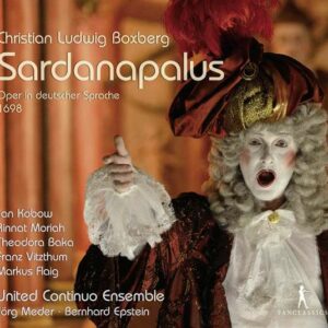 Christian Ludwig Boxberg: Sardanapalus - United Continuo Ensemble - Meder