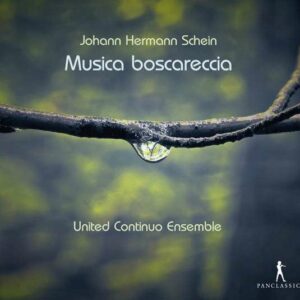 Schein, Johann Hermann: Musica Boscareccia