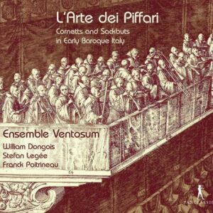 L'Arte Dei Piffari - Ensemble Ventosum