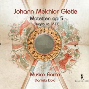 Gletle, Johann Melchior: Motetten Op.5