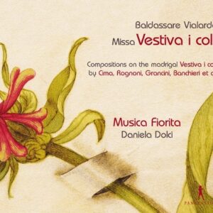 Baldassare Vialardo: Missa Vestiva I Colli - Musica Fiorita / Dolci