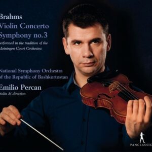 Brahms: Violin Concerto Op. 77, Symphony No. 3 - Emilio Percan