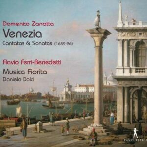 Domenico Zanatta: Venezia, Cantatas & Sonatas - Flavio Ferri-Benedetti