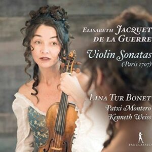 Elisabeth Jacquet De La Guerre: Violin Sonatas - Lina Tur Bonet