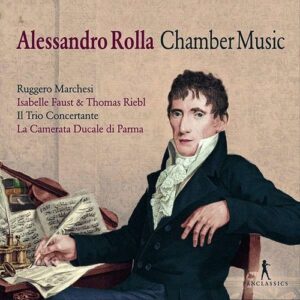 Alessandro Rolla: Chamber Music - Isabelle Faust