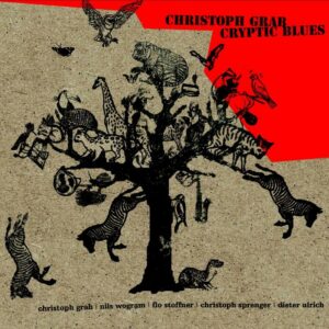Christoph Grab : Cryptic Blues