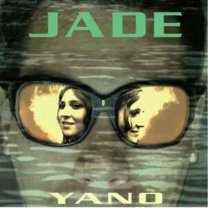 Jade : Yano