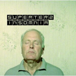 Superterz : Insomnia