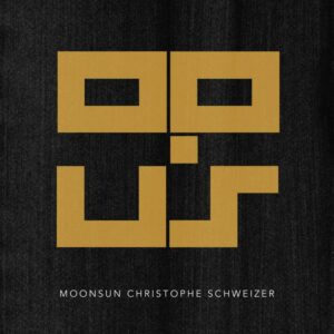 Moonsun Christophe Schweizer : Opus