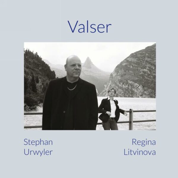 Stephan Urwyler , Regina Litvinova : Valser