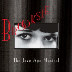 Brooksie : The Jazz Age Musical