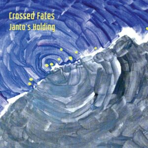 Janto'S Holding : Crossed Fates