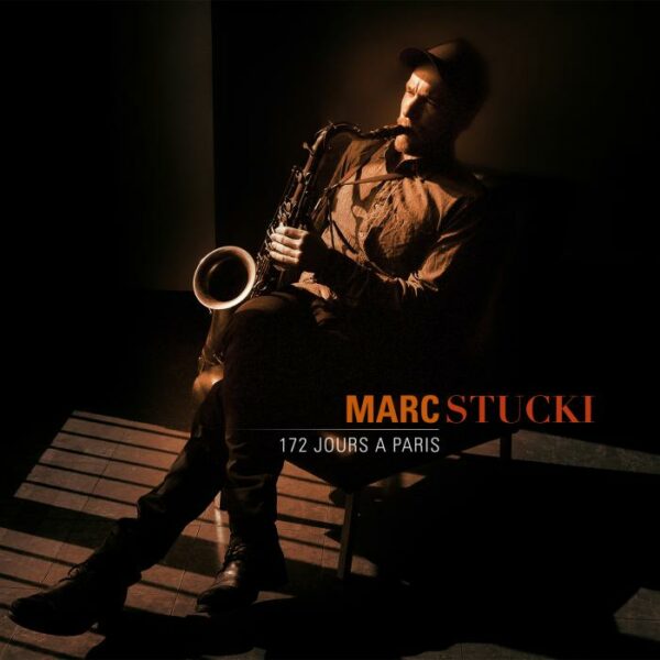 Marc Stucki : 172 Jours à Paris [Vinyle]