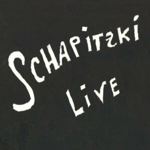 Felix Wahnschaffe : Schapizki Live