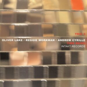 Trio 3 / Time Being - Cyrille