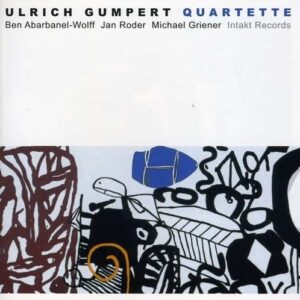 Quartette - Ulrich Gumpert
