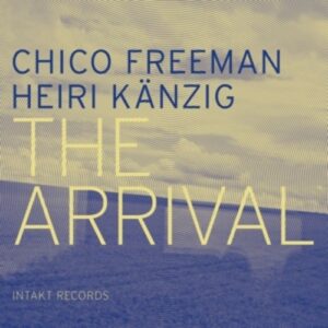 The Arrival - Chico Freeman