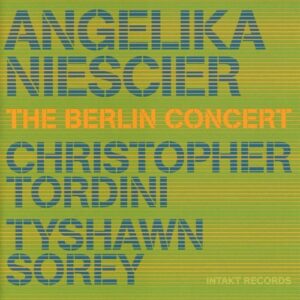 The Berlin Concert - Angelika Niescier