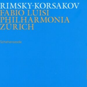 Rimsky-Korsakov: Sheherazade - Fabio Luisi