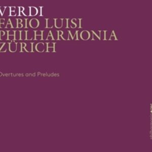 Giuseppe Verdi: Overtures - Fabio Luisi