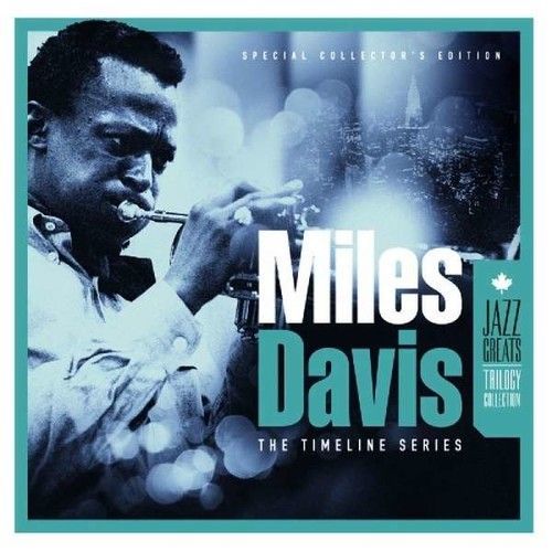 Trilogy - Timeline - Miles Davis