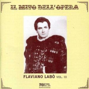Flaviano Labo: Opera Arias, Vol. 3 - Flaviano Labo
