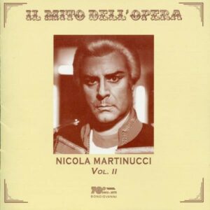 Nicola Martinucci: Opera Arias Vol.2 - Nicola Martinucci
