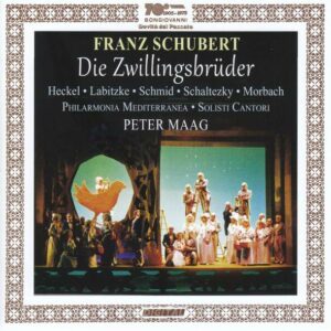 Schubert: Die Zwillingsbruder - Peter Maag