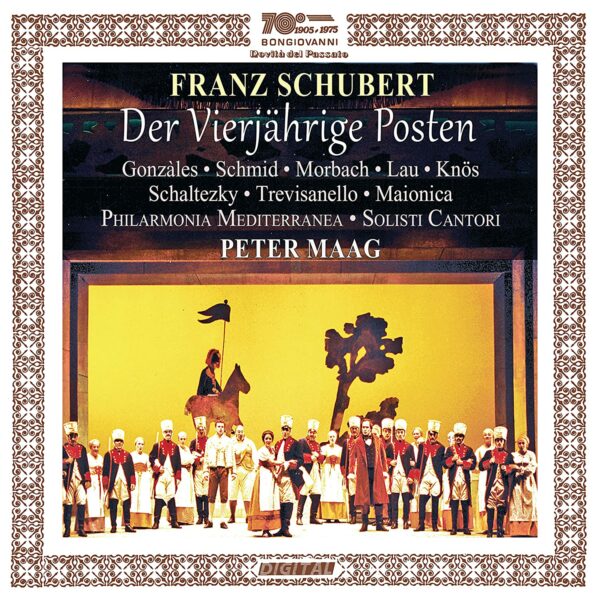 Schubert: Der Vierjahrige Posten - Peter Maag