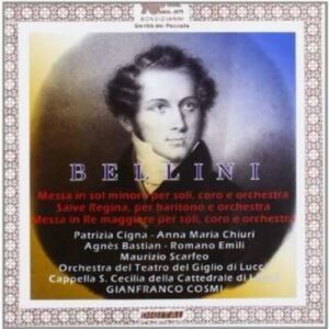 Vincenzo Bellini: Messa In Sol Minore, Per Soli, Coro - Patrizia Cigna