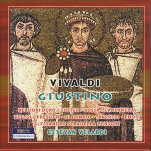 Vivaldi: Giustino - Estevan Velardi