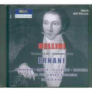 Vincenzo Bellini: Ernani (Fragments) - Morandini