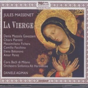 Jules Massenet: La Vierge - Denia Mazzola Gavazzeni (soprano)