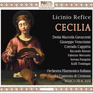Licinio Refice: Cecilia - Denia Mazzola Gavazzeni (soprano)