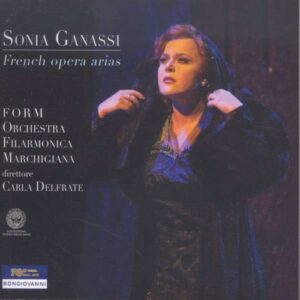 French Opera Arias - Sonia Ganassi