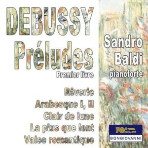 Debussy: Preludes Book 1 - Sandro Baldi