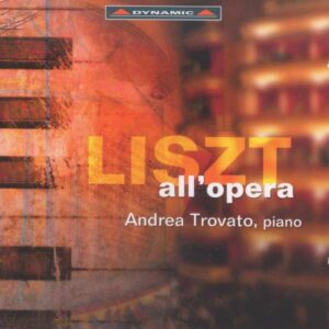 Liszt Franz: Liszt All'Opera