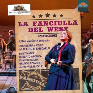 Puccini: La Fanciulla Del West - Emily Magee