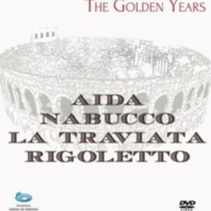Arena Di Verona: The Golden Years