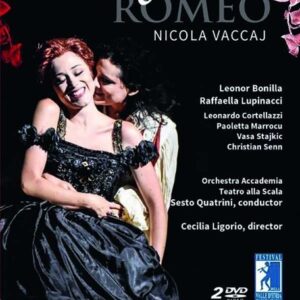 Nicola Vaccaj: Giulietta E Romeo - Leonardo Cortellazzi