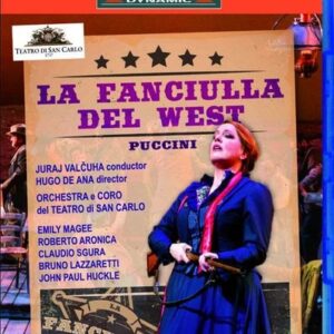 Puccini: La Fanciulla Del West - Emily Magee