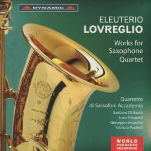 Lovreglio Eleuterio: Works For Saxophone Quartet