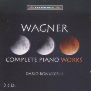 Wagner Richard: Complete Piano Works