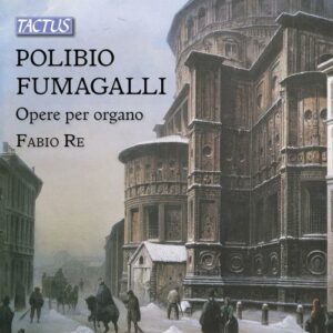 Polibio Fumagalli: Organ Music - Re