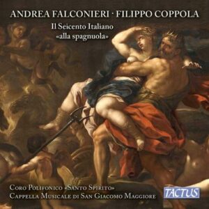 Falconieri / Coppola: Il Seicento Italiano - Coro Polifonico Santo Spirito